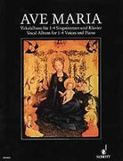Ave Maria Vocal Album 1 to 4 Voices and Piano