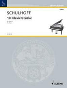 Schulhoff - 10 Piano Pieces Op 30