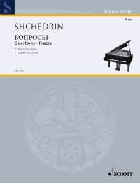 Shchedrin - Questions 11 Pieces for Piano