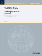 Widmann - Fever Fantasy for Piano/string Quartet/clarinet
