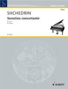 Shchedrin - Sonatina Concertante for Piano