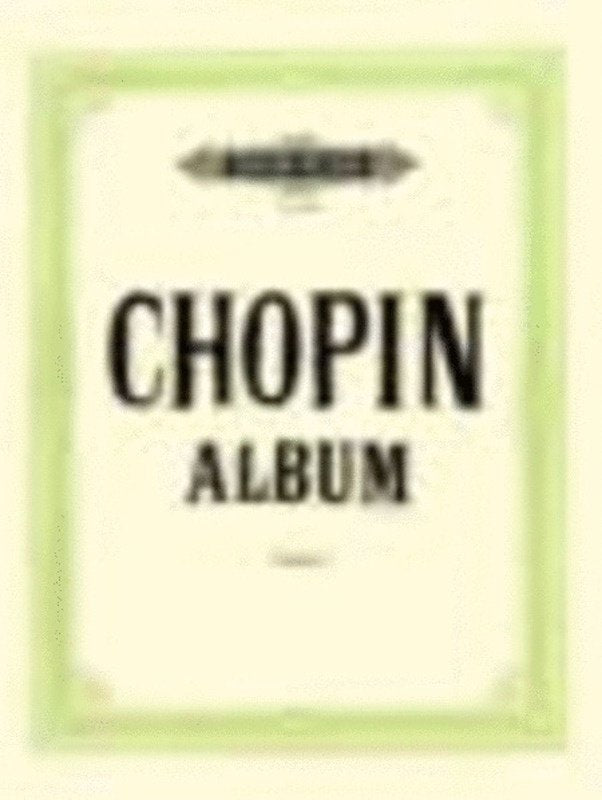 Chopin - Album of 32 Selected Pieces