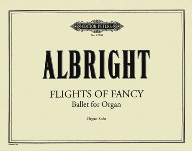 Flights of Fancy Ballet for Organ