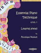 Essential Piano Technique Level 1 Leaping Ahead