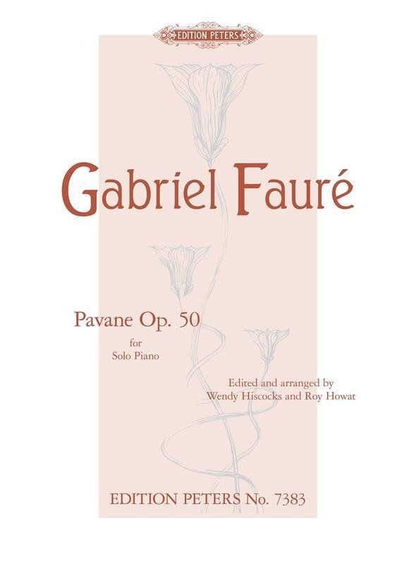 Faure - Pavane Op 50 Piano Arr Hiscocks/howat