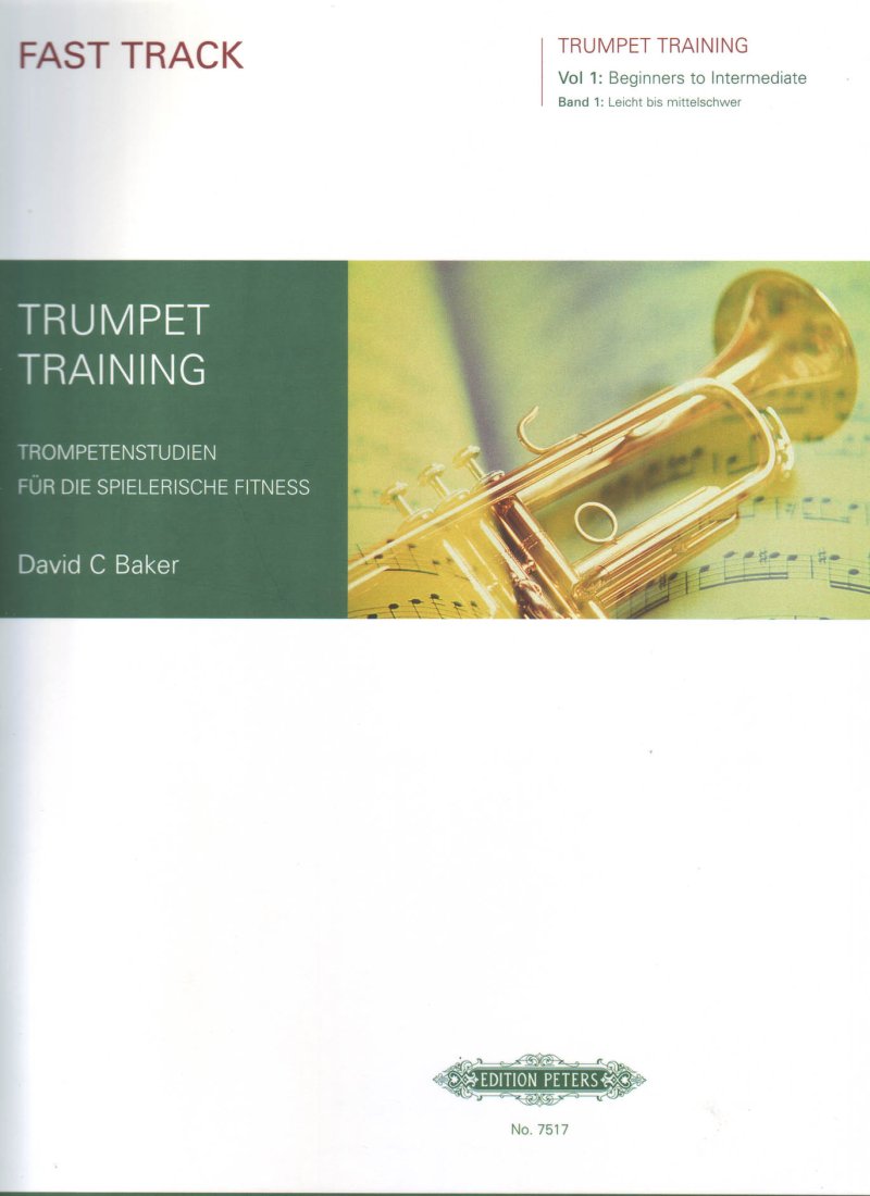 Fast Track Trumpet Training Vol 1 Beginners to Intermediate