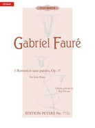 Faure - 3 Romances Sans Paroles Op 17 for Piano