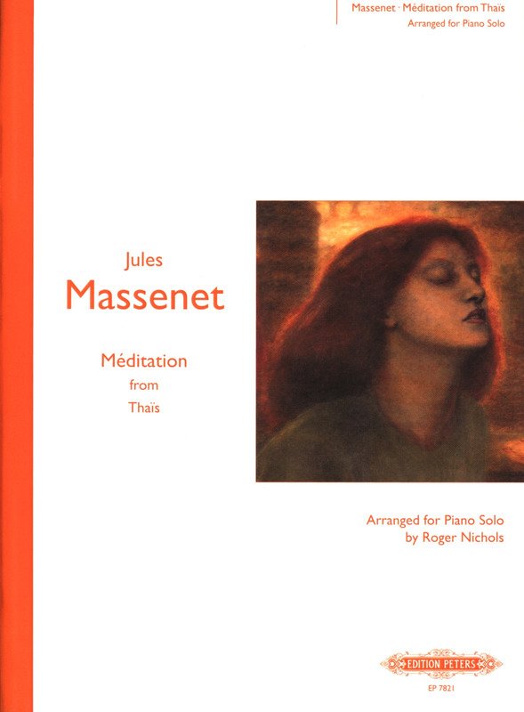 Massenet - Meditation From Thais for Piano Solo