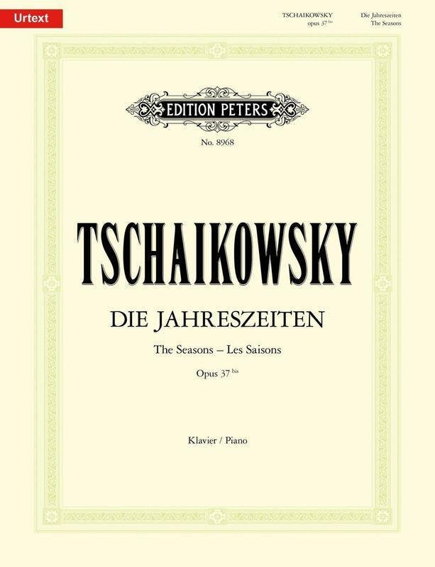 Tchaikovsky - Seasons Op 37a Urtext