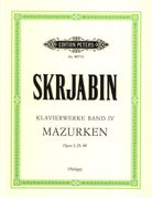 Mazurkas Op 3 No 1-10 Op 25 No 1-9 Op 40 No 1-2