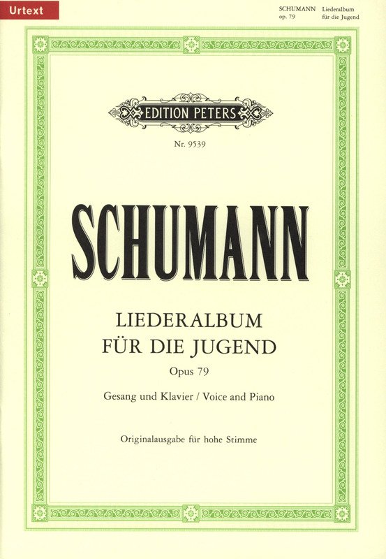 Schumann - Album of Songs for Young Op 79
