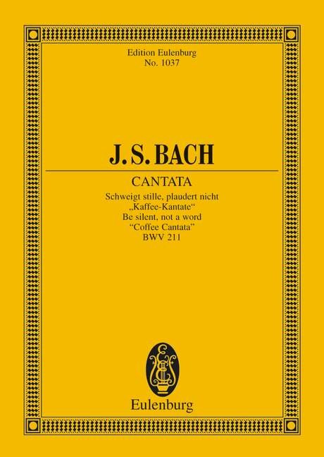 Bach - Cantata No 211 (coffee Cantata) Bwv 211 Study Score