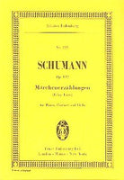 Schumann - Marchenerzahlungen (fairy Tales) Op 132 Score