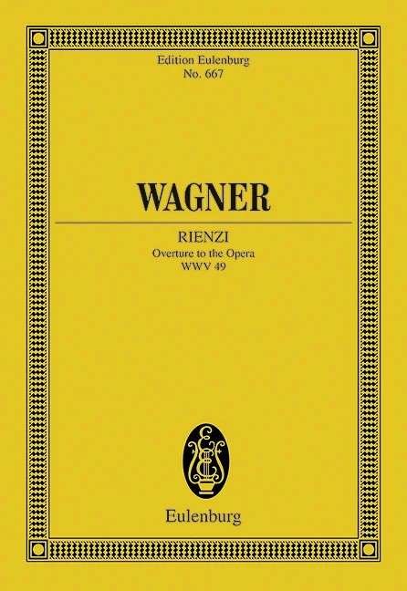 Wagner - Rienzi Wwv 49 Study Score