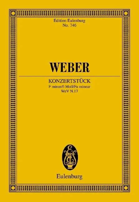 Weber - Konzertstuck F Minor Op 79 Wev N17 Study Score