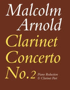 Arnold - Clarinet Concerto No 2 for Clarinet/piano