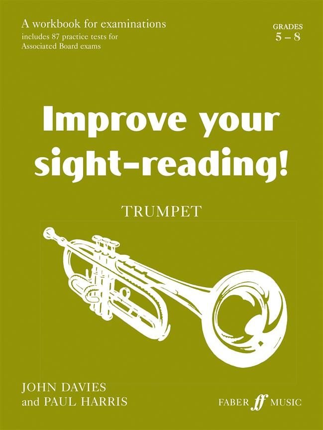 Improve Your Sight Reading! Trumpet 5-8