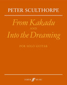 Sculthorpe - From Kakadu & Into the Dreaming for Guitar