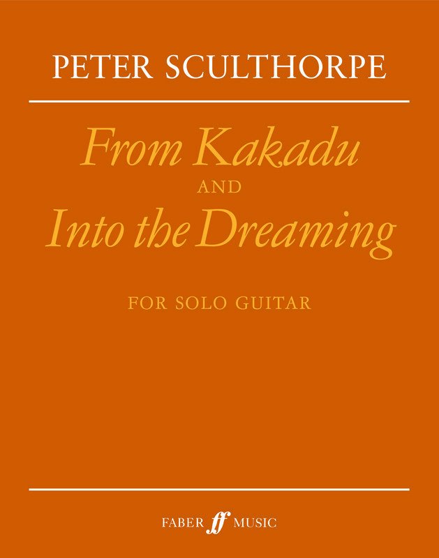 Sculthorpe - From Kakadu & Into the Dreaming for Guitar