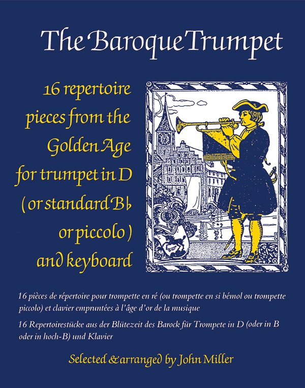 The Baroque Trumpet for Trumpet and Piano