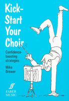 Kick Start Your Choir