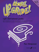 More up Grade! Piano Gr 1-2