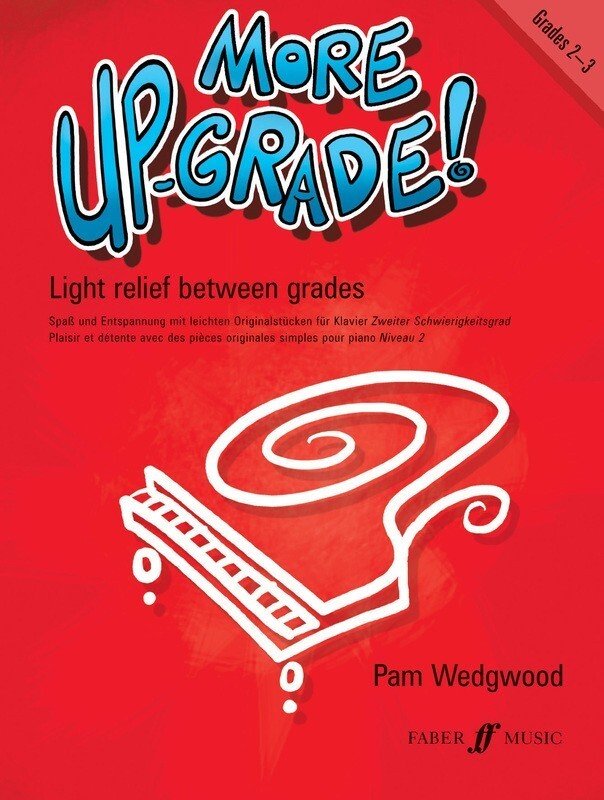 More up Grade! Piano Gr 2-3