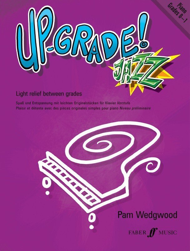 Up Grade Jazz! Piano Gr 0-1