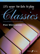 Its Never Too Late to Play Classics