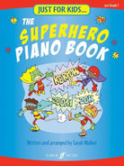 Just for Kids Superhero Piano Book