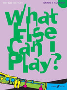 What Else Can I Play? Clarinet Gr 3