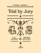 Trial by Jury Vocal Score