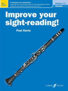 Improve Your Sight Reading! Clarinet Gr 1-3