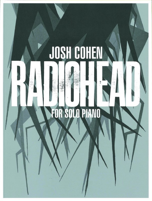 JOSH COHEN RADIOHEAD FOR SOLO PIANO