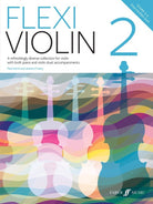 Flexi Violin 2 Grades 3-5 Intermediate Level