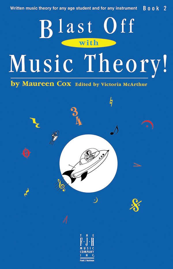 Blast Off With Music Theory Bk 2