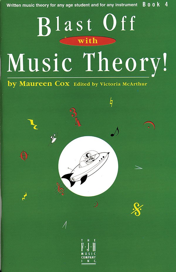 Blast Off With Music Theory Bk 4