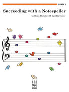 Succeeding With a Notespeller Grade 1