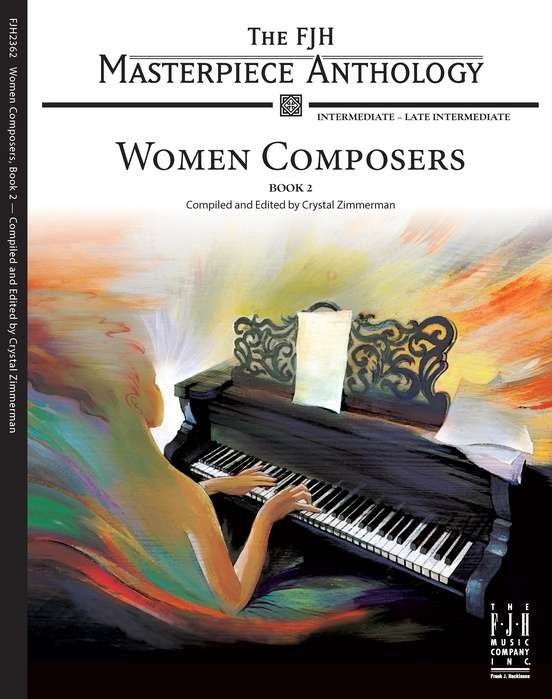 Fjh Masterpiece Anthology Women Composers Bk 2