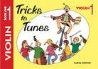 TRICKS TO TUNES VIOLIN BK 1