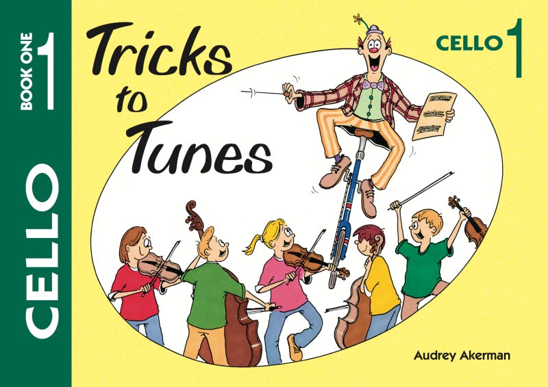 TRICKS TO TUNES CELLO BK 1