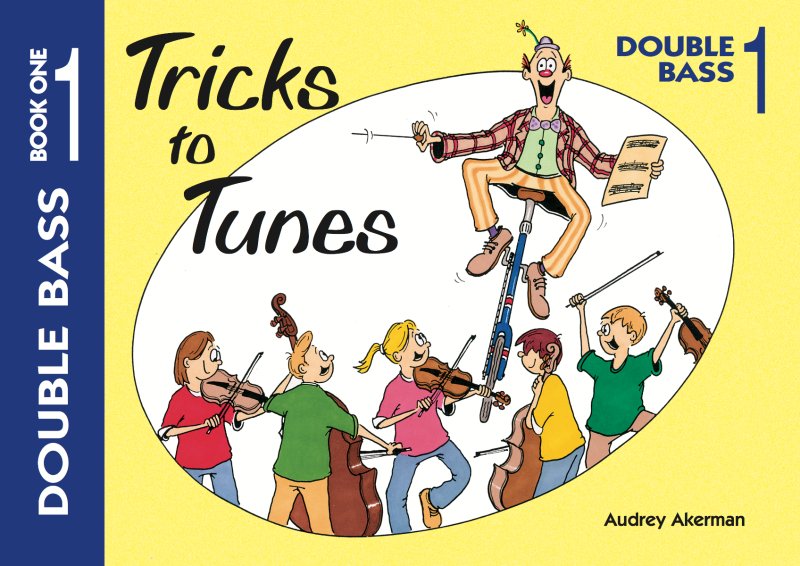 Tricks to Tunes Double Bass Bk 1
