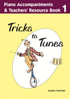 Tricks to Tunes Piano Accompaniment/teachers Bk 1