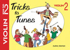 TRICKS TO TUNES VIOLIN BK 2