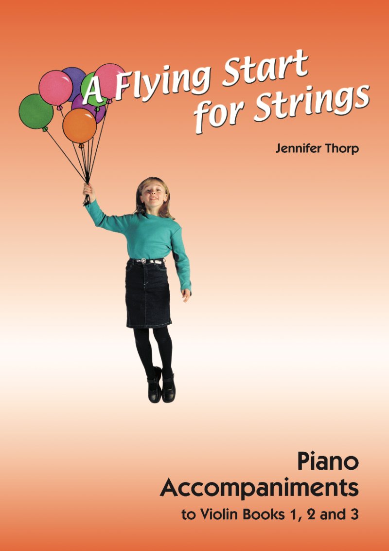 Flying Start for Strings Violin Piano Accompaniments