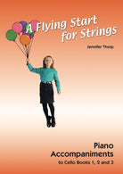 Flying Start for Strings Cello Piano Accompaniments