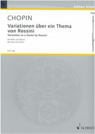 Chopin - Variations on a Theme of Rossini Flute/piano