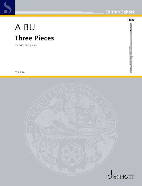 Bu - 3 Pieces Op 13 for Flute and Piano