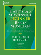 Habits Successful Beginner Band Musician Trombone