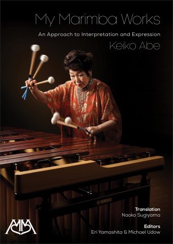 Keiko Abe - My Marimba Works
